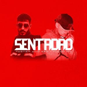 Sentadão (feat. VULGO NG)