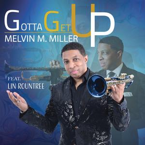 Gotta Get Up (feat. Lin Rountree)