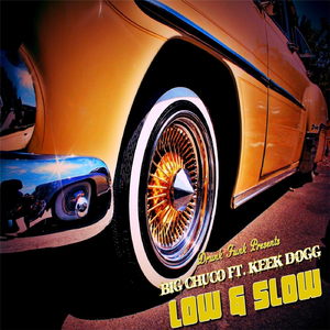 Low & Slow (feat. Keek Dogg)