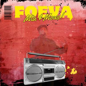 Foeva (feat. MOUS)