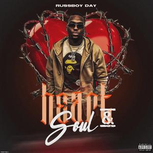 Heart & soul (feat. Russboy day)