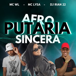 Afro Putaria Sincera