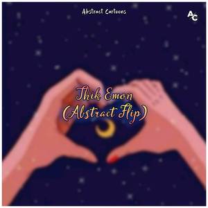 Thik Emon (Abstract Flip)