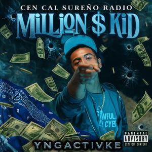 Millon $ Kid (feat. YngActivke)