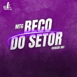 MTG BECO D SETOR (feat. Dj faeel) (Versão bh)
