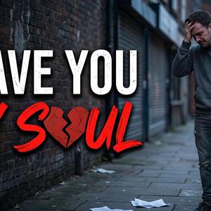 I Gave You My Soul