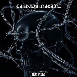 TANDAVA MACHINE
