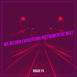 We Belong (Waveform Instrumental Mix)