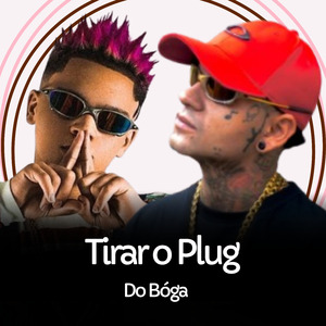 Tirar o Plug do Bóga