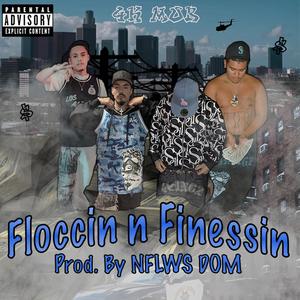 Floccin n Finessin (feat. Scar Face)