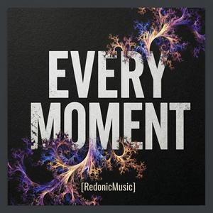 Every Moment