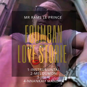 Mr Rams le prince : foumban Love story