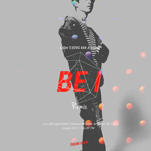 BE I<Remix>