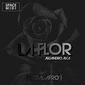 LA FLOR TRIBAL AFRO (feat. Eliasound)