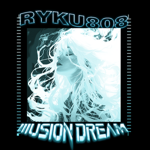 IIIusion Dream（Sped Up）