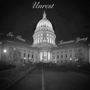 Unrest (feat. Tremaine Young)