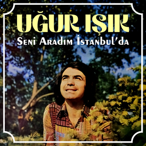 Seni Aradım İstanbulda