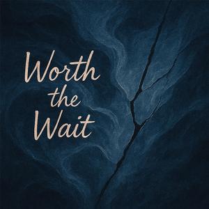 Worth the Wait (Inst.)