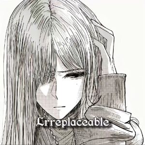 Irreplaceable