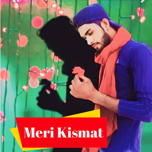 Meri Kismat