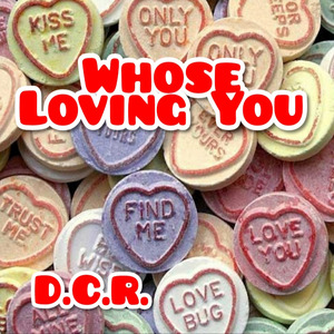 Whose Loving You