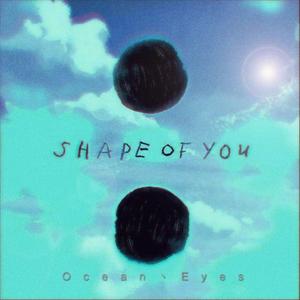 shape of you