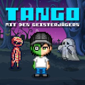 Tango mit den Geisterjägern (feat. Tirow)