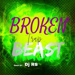 Broken Beast (Trap Beat)