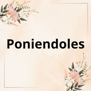 Poniendoles