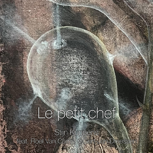 Le Petit Chef (feat. Roel Van Camp & Gert-Jan Dreessen)