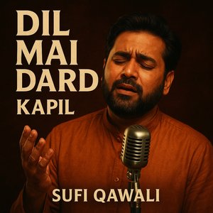 Dil Mai Dard