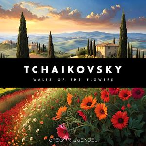 Tchaikovsky / Waltz of the Flowers / The Nutcracker Suite Op. 71a (Arranged for Piano)