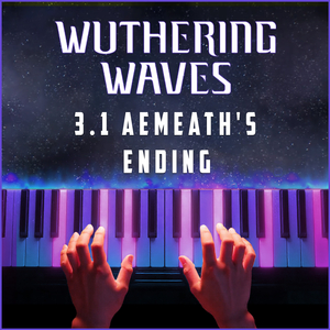 Me and You (3.1 Aemeath's Cutscene BGM) Wuthering Waves (Piano Version)