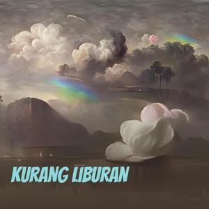 Kurang Liburan