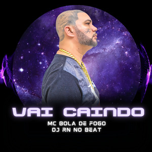 VAI CAINDO
