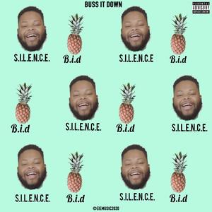 B.I.D. (Buss It Down)