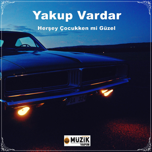 Herşey Çocukken mi Güzel