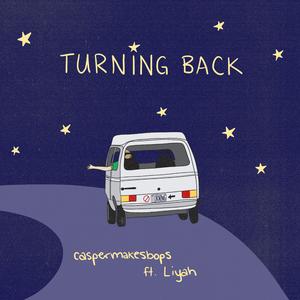 turning back (feat. liyah)