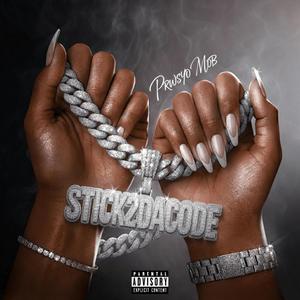 STICK 2 DA CODE (feat. Wayci Salvaje, Cbyow Goddaz & Natemowrel)