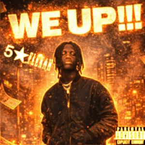 We Up!!! (Prod: Doolian Hooligan)