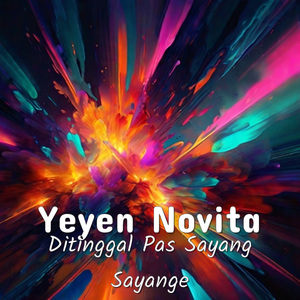 Ditinggal Pas Sayang Sayange