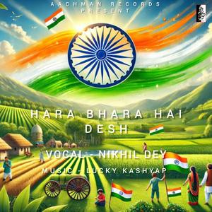 Hara Bhara Hai Desh (feat. Sapna Chakraborty)