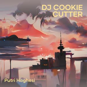 Dj Cookie Cutter