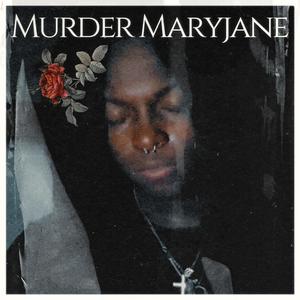 Murder Maryjane
