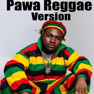 Pawa (Reggae Version)