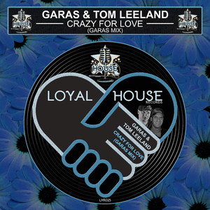 Crazy for Love (Garas Radio Edit)