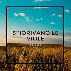 Sfiorivano le viole