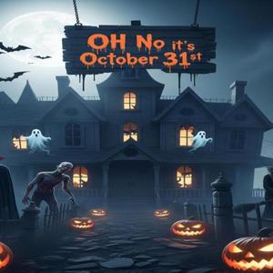 The Halloween Song: Oh No, It's October 31st