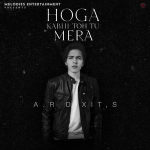 Hoga Kabhi Toh Tu Mera