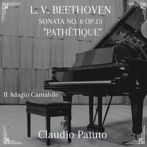 Sonata No.8 "Pathétique" - Op.13 - II Adagio cantabile